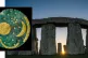 (L to R) Nebra Sky Disc, Germany, about 1600 BC; Stonehenge