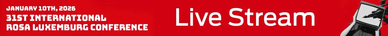 Join the Rosa Luxembourg Conference live stream